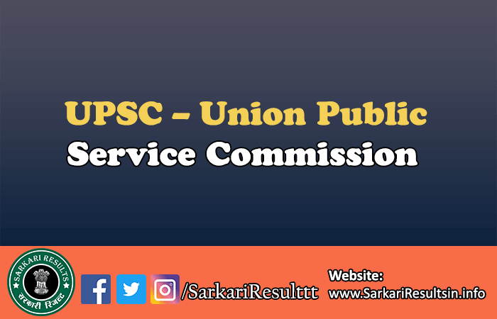 UPSC - Union Public Service Commission