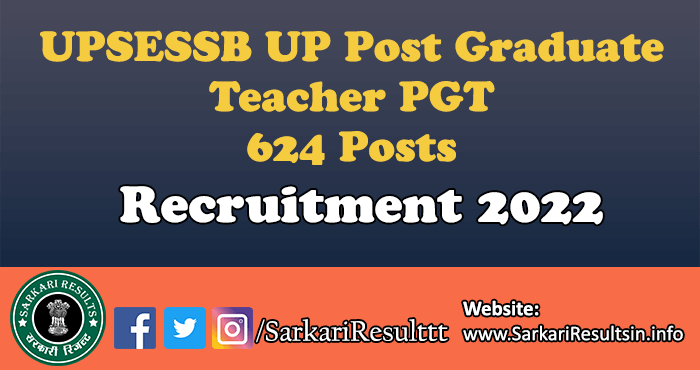 UPSESSB UP Post Graduate Teacher PGT Recruitment 2022