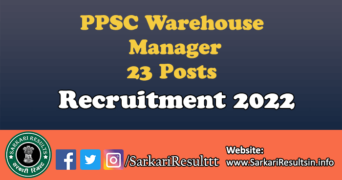 PPSC Warehouse Manager Recruitment 2022