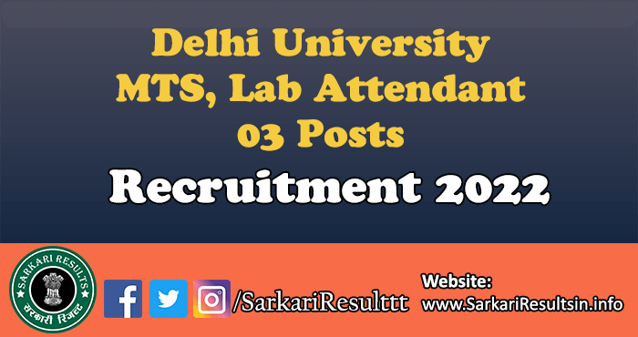 Delhi University MTS, Lab Attendant Recruitment 2022