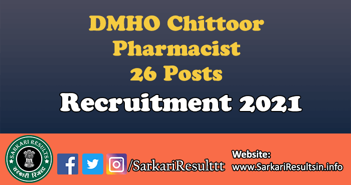 DMHO Chittoor Pharmacist Recruitment 2021