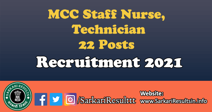 MCC Staff Nurse, Technician Recruitment 2021