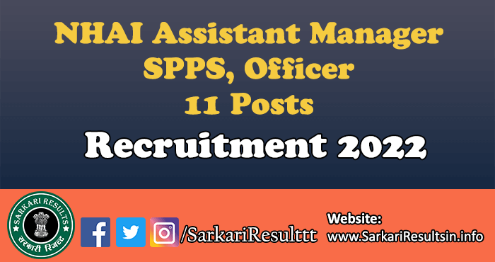 NHAI Assistant Manager SPPS, Officer Recruitment 2022