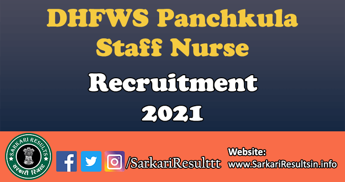 DHFWS Panchkula Staff Nurse Recruitment 2021