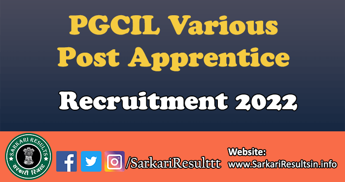 PGCIL Various Post Apprentice Recruitment 2022