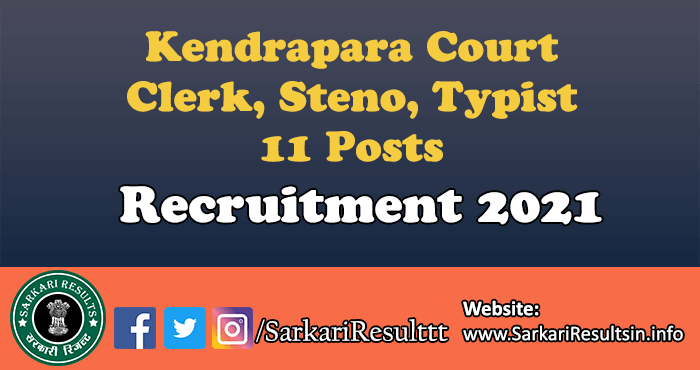 Kendrapara Court Clerk, Steno, Typist Recruitment 2021