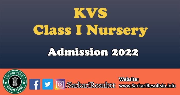 KVS Class I Nursery Admission Form 2022