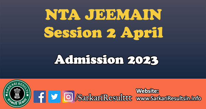 NTA JEEMAIN Session 2 April Result 2023 