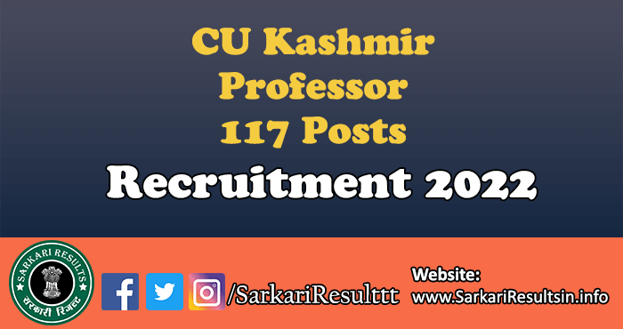 CU Kashmir Professor Recruitment 2022