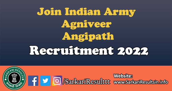 Join Indian Army Agniveer Angipath Recruitment 2022