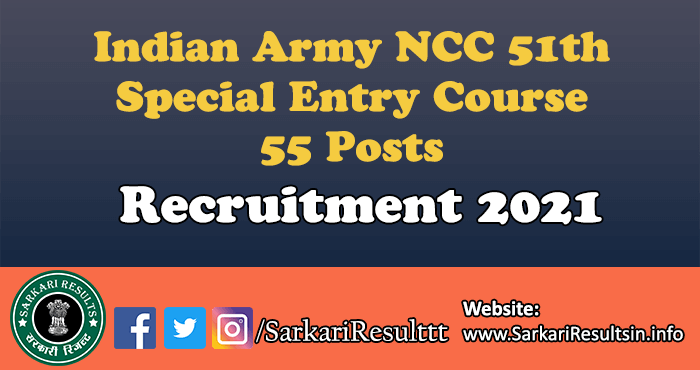 Indian Army NCC 51th Special Entry Course Recruitment 2021