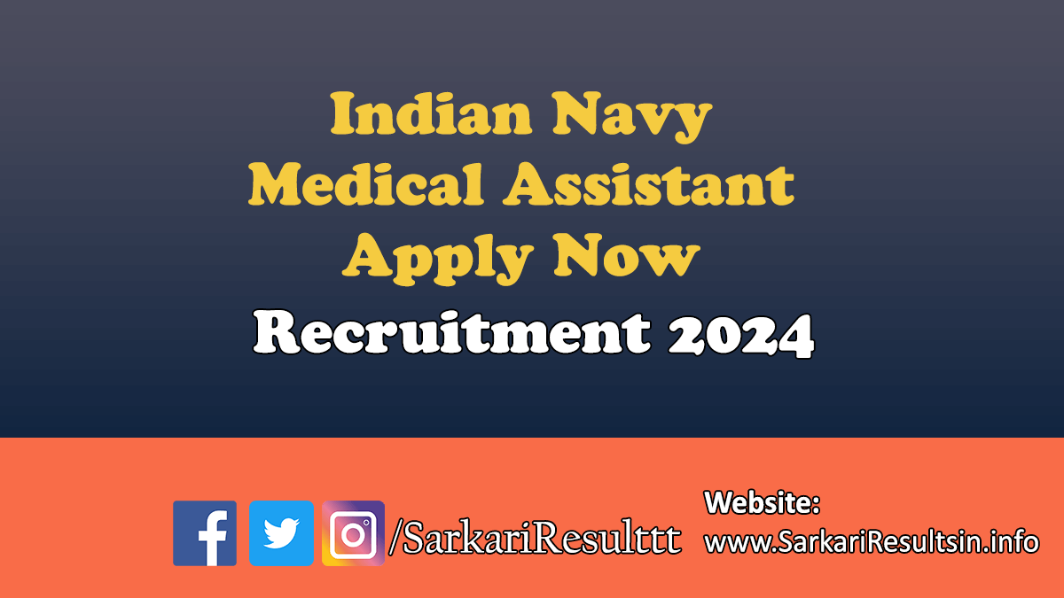 Indian Navy SSR Medical Assistant Recruitment 2024