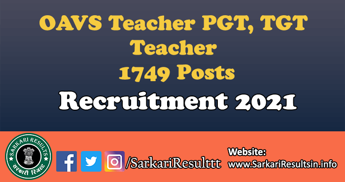 OAVS Teacher PGT, TGT Teacher Recruitment 2021