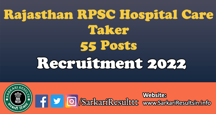 Rajasthan RPSC Hospital Care Taker Recruitment 2022