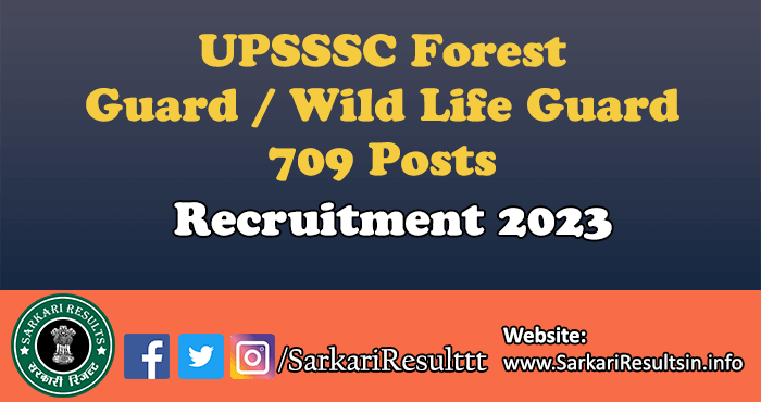 UPSSSC Forest Guard Wild Life Guard Recruitment 2023