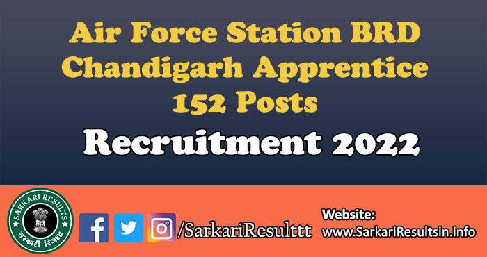 Air Force Station BRD Chandigarh Apprentice Recruitment 2022