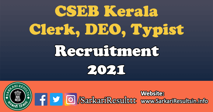 CSEB Kerala Clerk Typist Recruitment 2021