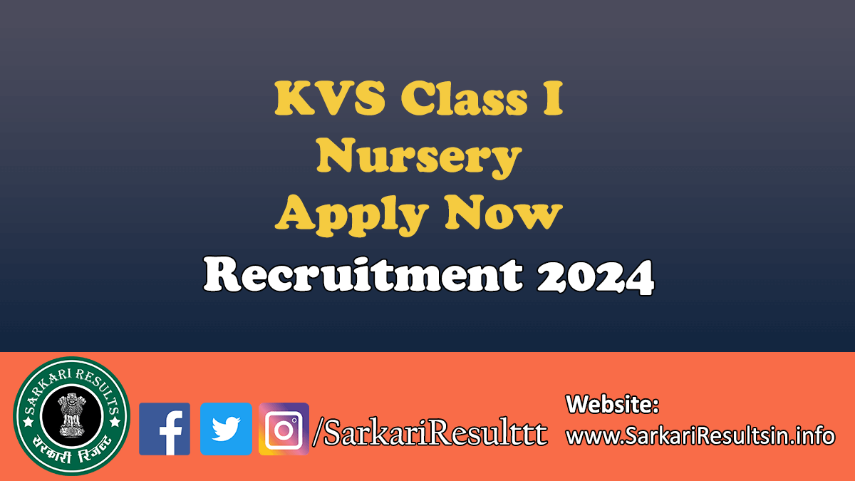 KVS Class I Nursery Admission 2024