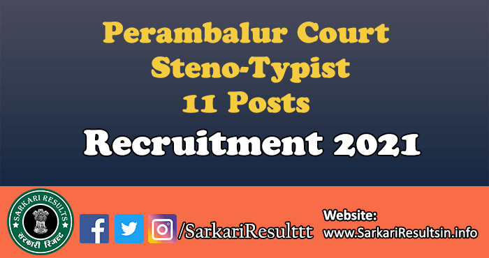 Perambalur Court Steno-Typist Recruitment 2021