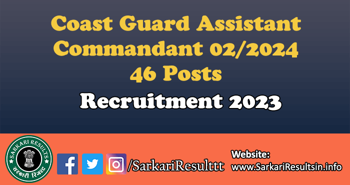 Coast Guard Assistant Commandant Recruitment 2023
