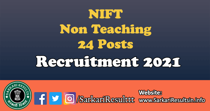 NIFT Non Teaching Recruitment 2021