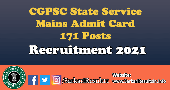 CGPSC State Service Mains Admit Card 2022