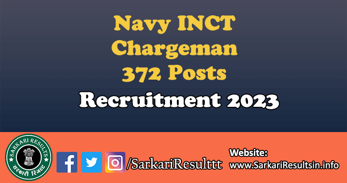 Navy INCT Chargeman Recruitment 2023
