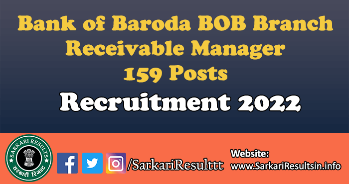 Bank of Baroda BOB Branch Receivable Manager Recruitment 2022