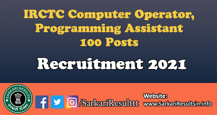 IRCTC Computer Operator Recruitment 2021