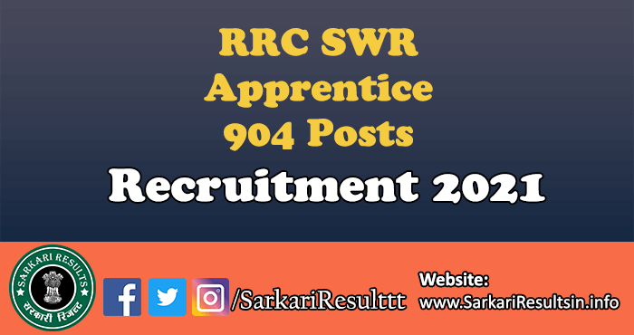 RRC SWR Apprentice Recruitment 2021