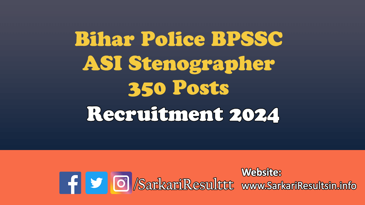 BPSSC ASI Stenographer Recruitment 2024