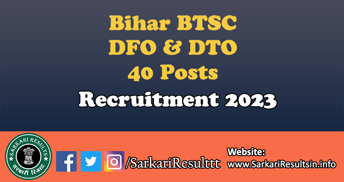 Bihar DFO, DTO Recruitment 2023