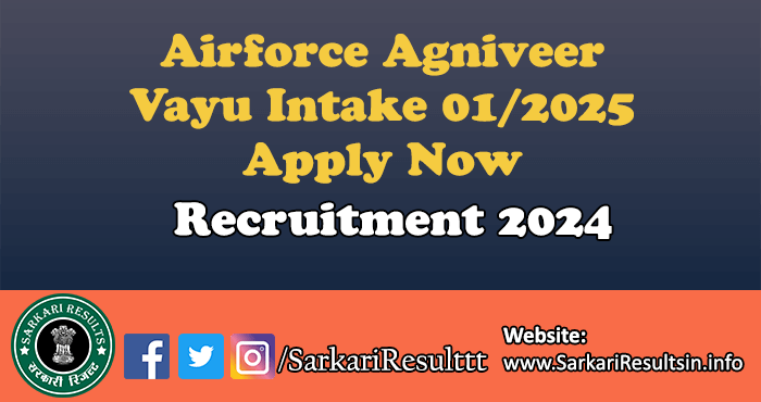 Airforce Agniveer Vayu Intake Recruitment 2024