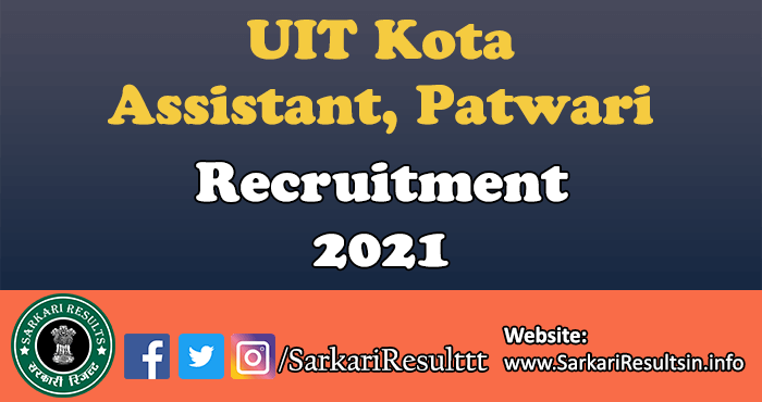 UIT Kota Assistant Patwari Recruitment 2021
