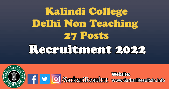Kalindi College Delhi Non Teaching Recruitment 2022