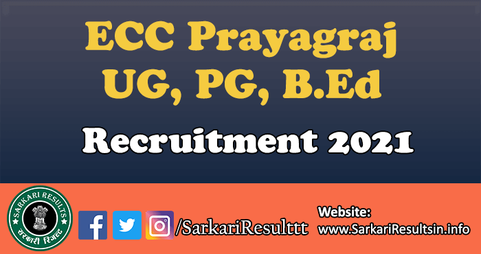ECC Prayagraj UG PG BEd Result 2021
