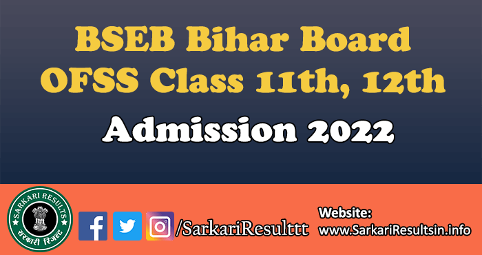 BSEB OFSS Class 11th, 12th Admission Form 2022