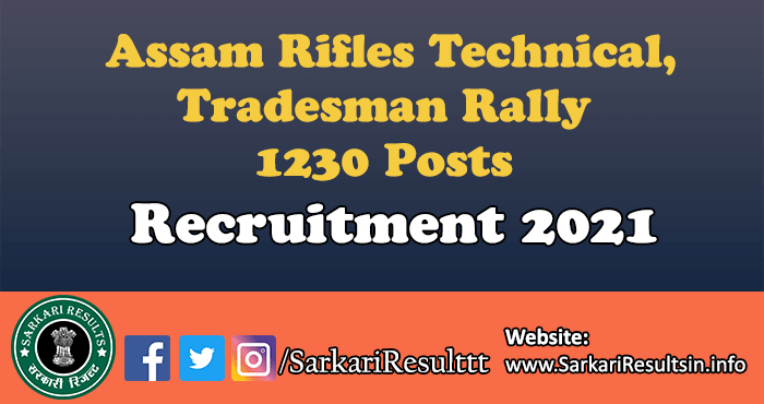  Assam Rifles Technical, Tradesman Rally Admit Card 2021