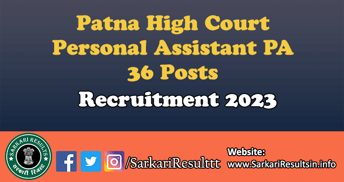 Patna HC PA Recruitment 2023
