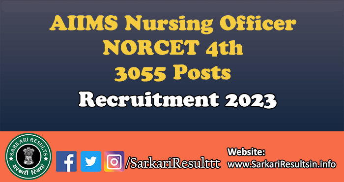 AIIMS Nursing Officer NORCET 4th Admit Card 2023