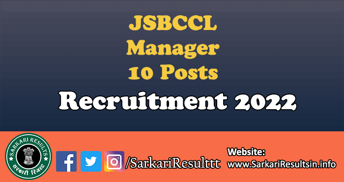 JSBCCL Manager Recruitment 2022