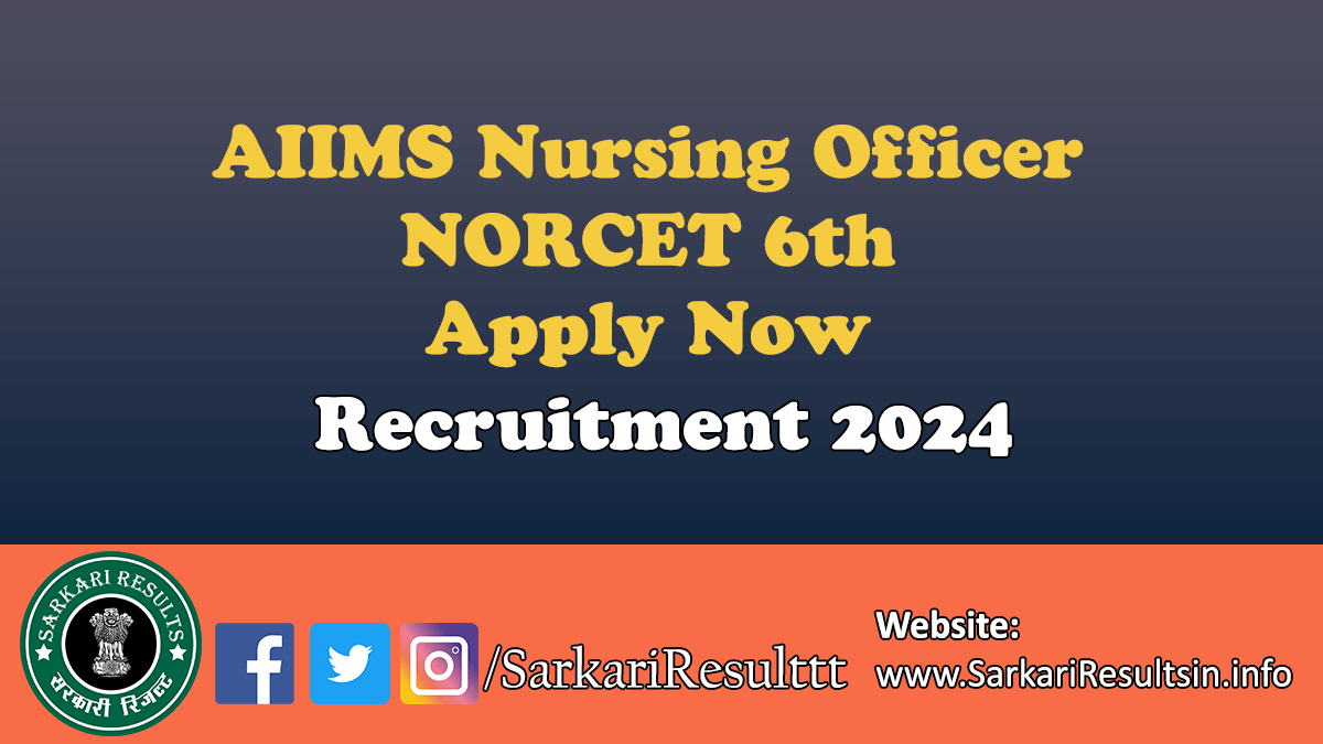 AIIMS Nursing Officer Recruitment 2024