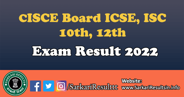 CISCE Board ICSE ISC 10th, 12th Result 2022