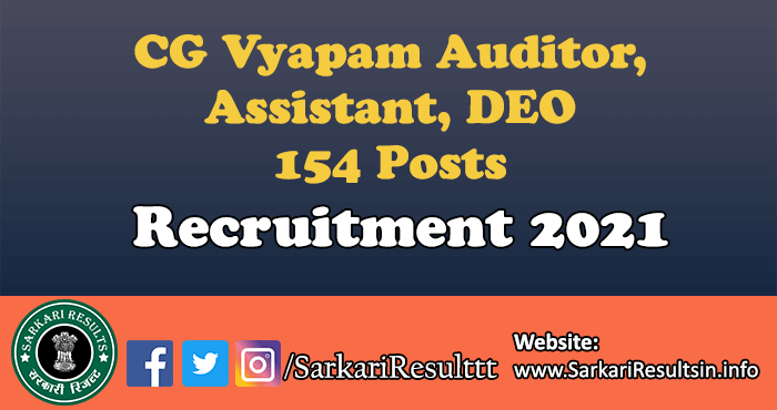 CG Vyapam Auditor, Assistant, DEO Recruitment 2021