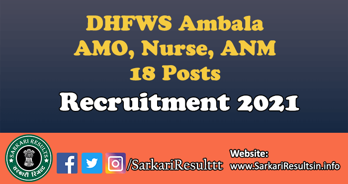 DHFWS Ambala AMO, Nurse, ANM Recruitment 2021