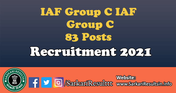 IAF Group C IAF Group C Recruitment 2021