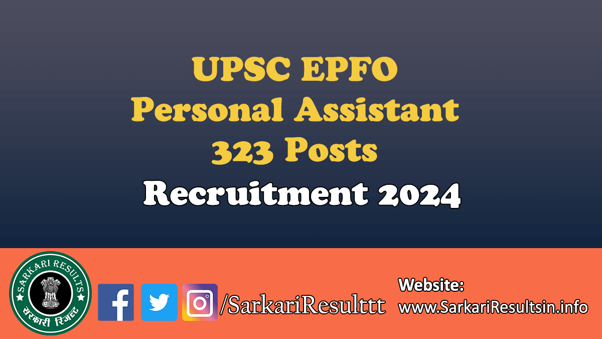 UPSC EPFO Personal Assistant Recruitment 2024