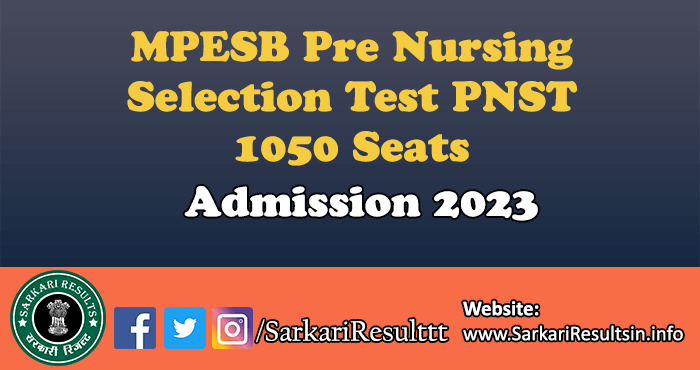 MPESB Pre Nursing Selection Test PNST Admission 2023