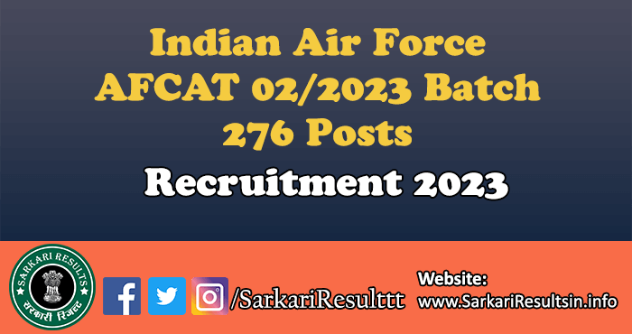Indian Air Force AFCAT Recruitment 2023