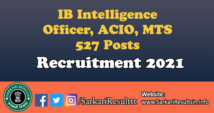 IB Intelligence Officer Recruitment 2021